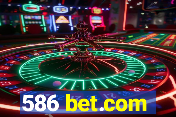 586 bet.com